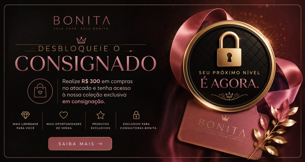 Seja uma consultora Bonita